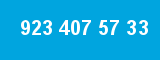 923 407 57 33
